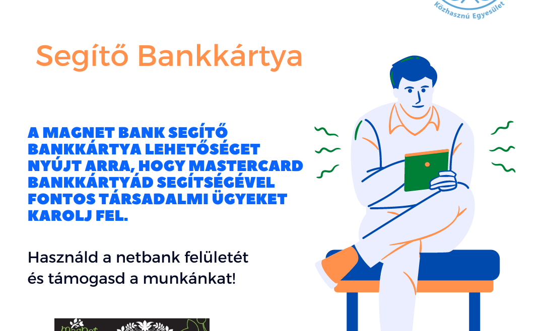 2020-ban támogatóink között a Magnet Közösségi Bank Segítő Bankkártya Program!