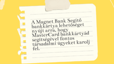 Köszönjük a támogatást a Magnet Bank ügyfeleinek!